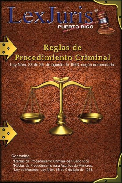 Cover for Juan M Díaz Rivera · Reglas de Procedimiento Criminal de Puerto Rico.: Ley Num. 87 de 26 de junio de 1963, segun enmendada. (Paperback Book) (2020)