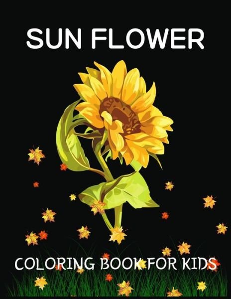 Cover for Azgor · Sun Flower Coloring Book For Kids (Pocketbok) (2021)