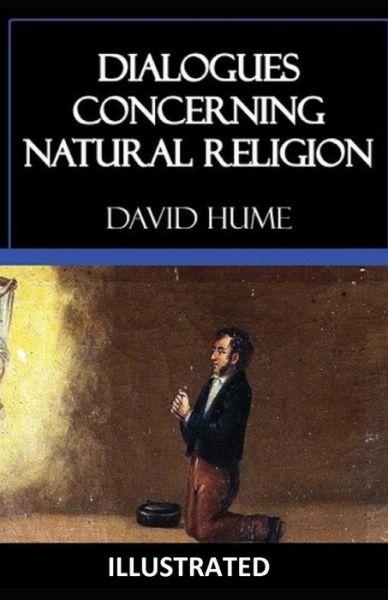 Cover for David Hume · Dialogues Concerning Natural Religion (ILLUSTRATED) (Paperback Book) (2021)