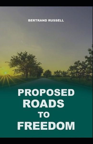 Cover for Bertrand Russell · Proposed Roads to Freedom (Paperback Bog) (2021)