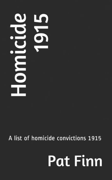 Cover for Pat Finn · Homicide 1915 (Taschenbuch) (2021)