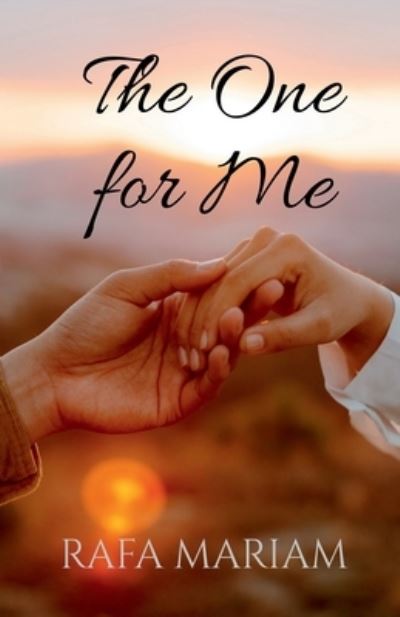 Cover for Rafa Mariam · The One for Me (Taschenbuch) (2021)