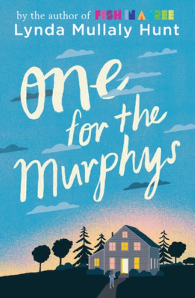 Cover for Lynda Mullaly Hunt · One for the Murphys (Book) (2022)