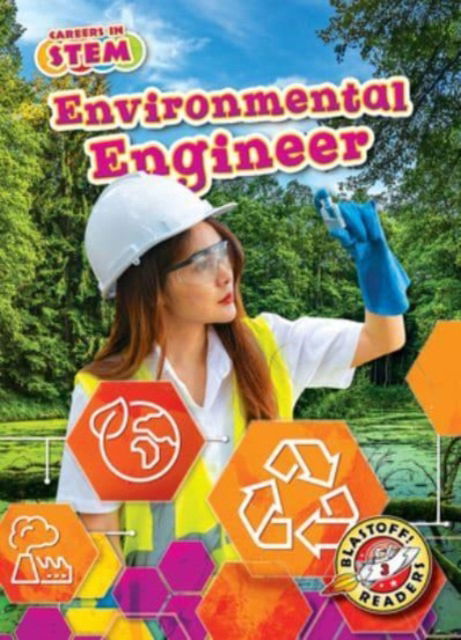 Cover for Betsy Rathburn · Environmental Engineer - Careers in STEM (Hardcover Book) (2023)