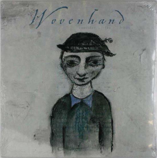 Cover for Woven Hand · Consider the Birds (LP) (2004)