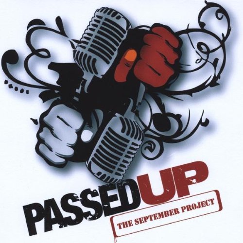 September Project - Passed Up - Musikk - CD BABY - 0012872002372 - 22. september 2009