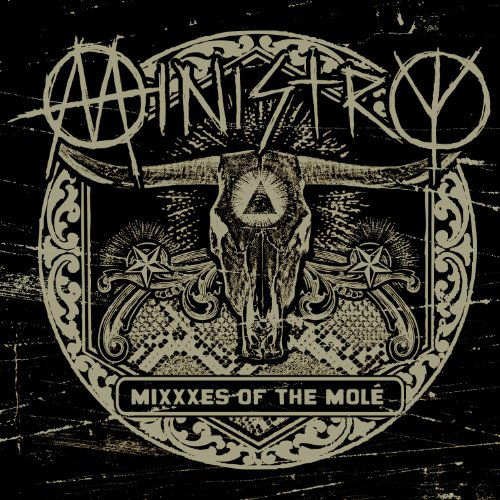 Mixxes of the Mole? - Ministry - Musik - POP - 0020286154372 - 17. August 2010