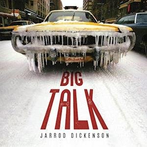 Cover for Jarrod Dickenson · Big Talk (LP) (2023)