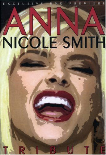 Anna Nicole Smith · Tribute (DVD) (2007)