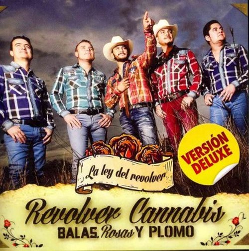 Balas Rosas Y Plomo - Revolver Cannabis - Music - SONY U.S. LATIN - 0040232083372 - July 15, 2014