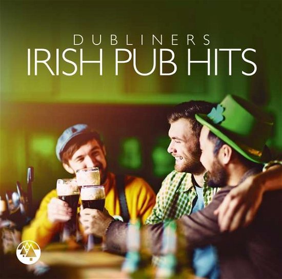 Irish Pub Hits - Dubliners - Musikk - ELBTAL - 0090204524372 - 1. mars 2018