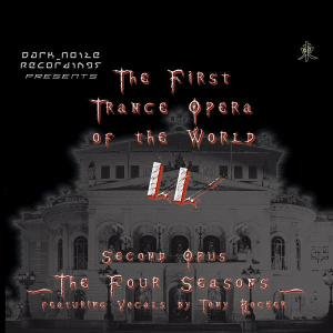 Cover for The First Trance Opera of the World · Second Opus-the Four Seasons (CD) (2006)