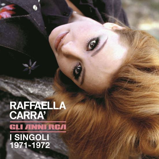 Gli Anni RCA di Raffaella I singoli 1971-1972 - Raffaella Carrà - Musik - SONY MUSIC CATALOG - 0196588616372 - 8 december 2023