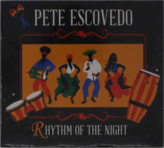 Cover for Peter Escovedo · Rhythm Of The Night (CD) (2021)