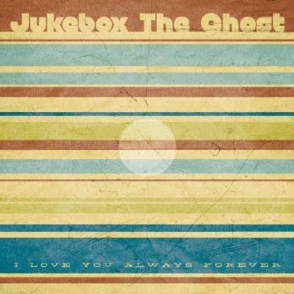 Cover for Jukebox the Ghost · I Love You Always Forever (LP) (2012)