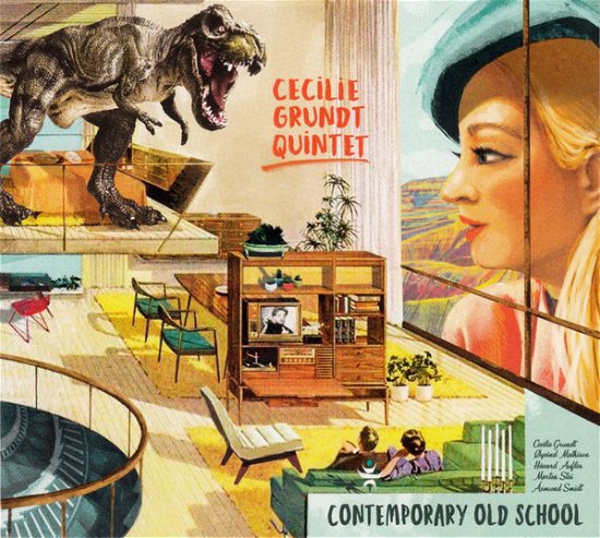Cover for Grundt -Quartet- Cecile · Comtemporary Old School (CD) (2019)