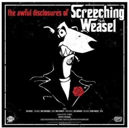 Awful Disclosures of Screeching Weasel - Screeching Weasel - Musik - STRIPED - 0664213633372 - 19. august 2022