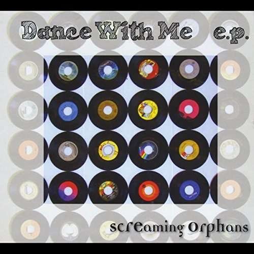 Cover for Screaming Orphans · Dance with Me (CD) [EP edition] (2015)