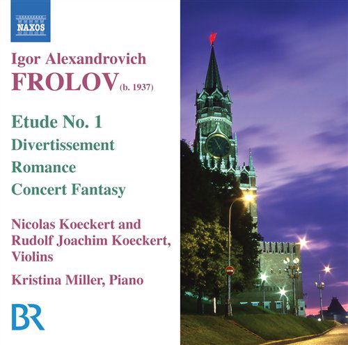 Cover for Koeckert / Koeckert / Miller · FROLOV: Music for Violin and Piano (CD) (2008)