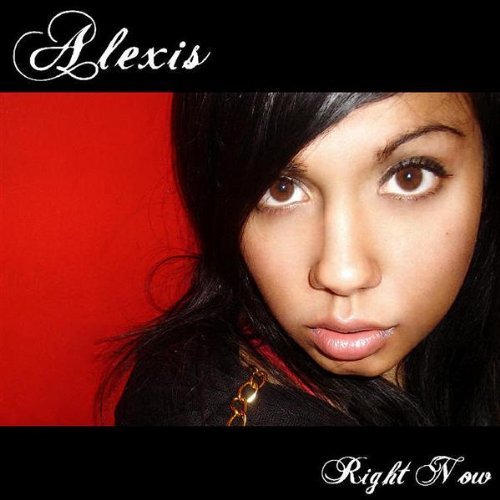 Cover for Alexis · Right Now (CD) (2008)