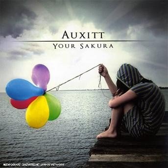Your Sakura - Auxitt - Musik - Plastic Head Music - 0803341229372 - 2 november 2007