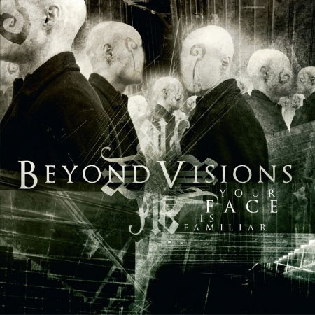 Cover for Beyond Visions · Your Face is Familiar (CD) (2015)