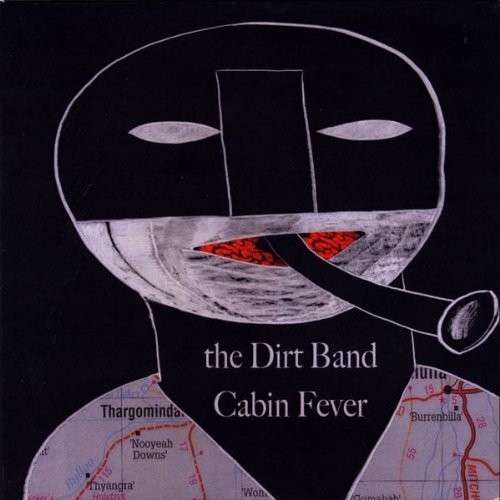 Cover for Dirt Band · Cabin Fever (CD) (2010)