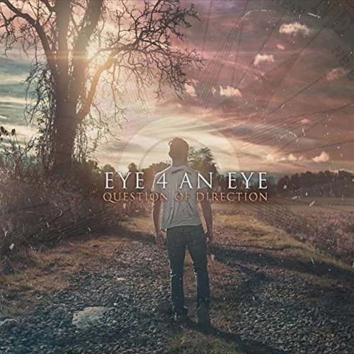 Cover for Eye 4 an Eye · Question of Direction (CD) (2015)