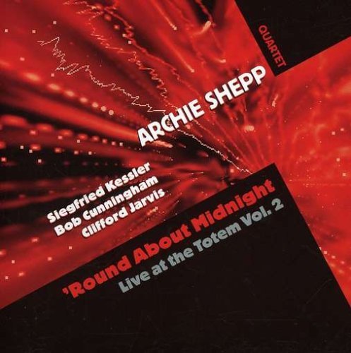 Cover for Archie -Quartet- Shepp · Round Midnight (CD) [Live edition] (2013)