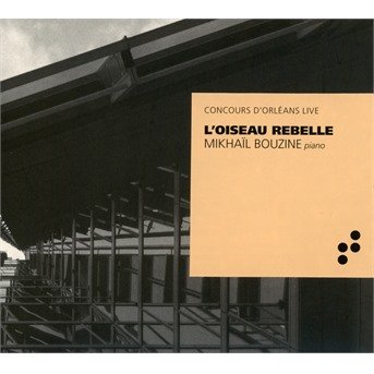 Cover for Mikhail Bouzine · LOiseau Rebelle (CD) (2021)