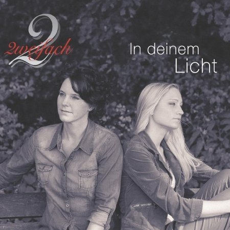 Cover for Zweifach · In Deinem Licht (SCD) (2020)