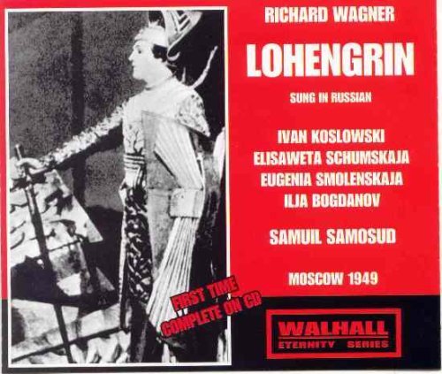 Cover for Wagner / Koslowski / Schumskaja / Udssr Radio Sym · Lohengrin (CD) (2015)