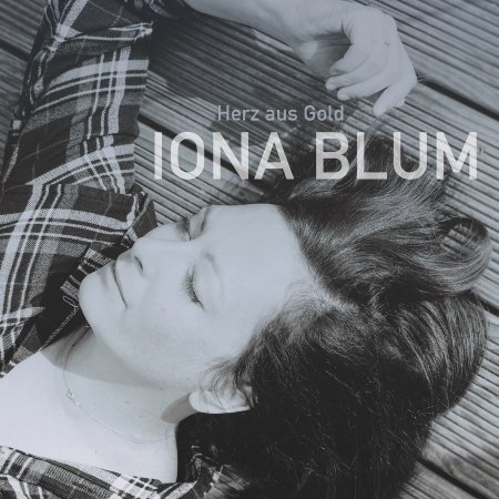 Cover for Iona Blum · Herz Aus Gold (CD) (2023)