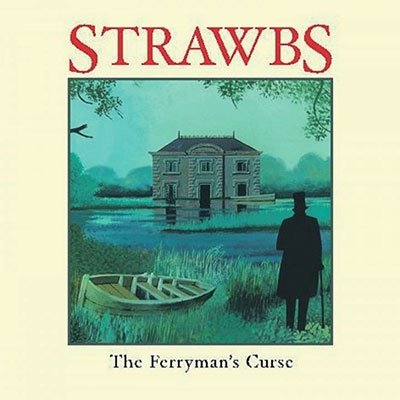 Cover for Strawbs · The Ferryman's Curse (CD) [Japan Import edition] (2017)
