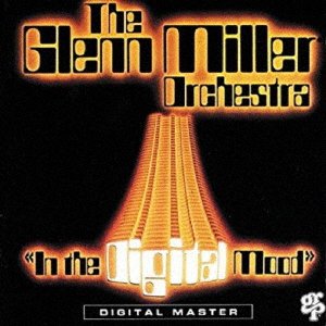 Cover for Glenn Miller · In the Digital Mood (CD) (2018)