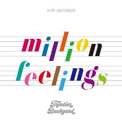 Million Feelings - Frontier Backyard - Música - UNION - 4988044076372 - 6 de julio de 2022