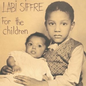 Cover for Labi Siffre · For the Children (LP) [Limited edition] (2016)