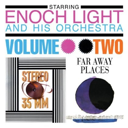 Cover for Enoch Light · Stereo 35 Mm &amp; Far Away Places 2 (CD) (2013)