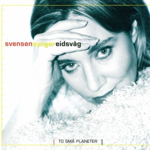 Cover for Svensen Grethe · Svensen Synger Eidsvåg (CD) (2001)