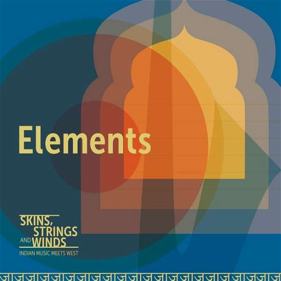 Skins, Strings & Winds · Elements (CD) (2021)