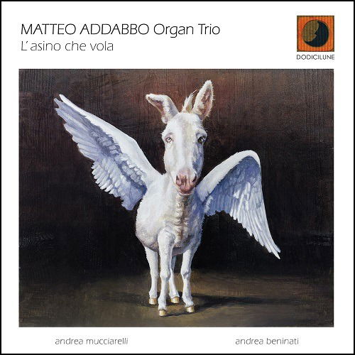 Cover for Matteo -Organ Trio- Addabbo · L'asino Che Vola (CD) (2023)