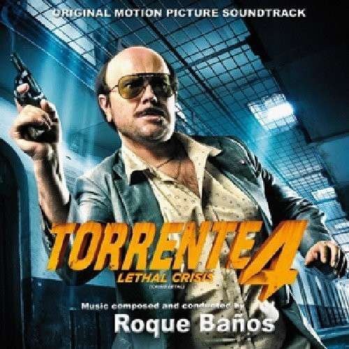 Cover for Roque Banos · Torrente 4: Lethal Crisis (CD) [Limited edition] (2012)