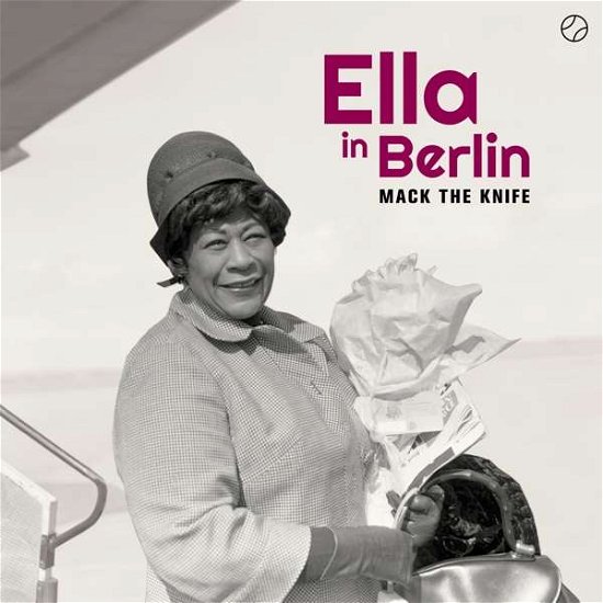 Mack the Knife / Ella in Berlin - Ella Fitzgerald - Música - MATCHBALL RECORDS - 8436569193372 - 10 de maio de 2019