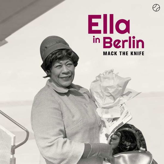 Mack the Knife / Ella in Berlin - Ella Fitzgerald - Musik - MATCHBALL RECORDS - 8436569193372 - 10. maj 2019