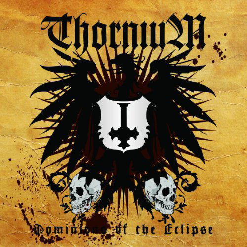 Dominions of the Eclipse - Thornium - Musik - SOULSELLER RECORDS - 8717953044372 - 13. september 2011