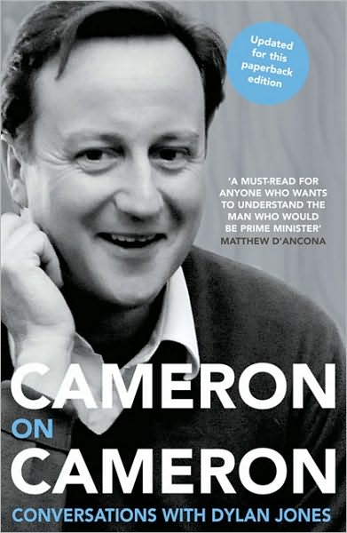 Cover for David Cameron · Cameron on Cameron: Conversations with Dylan Jones (Paperback Book) (2010)