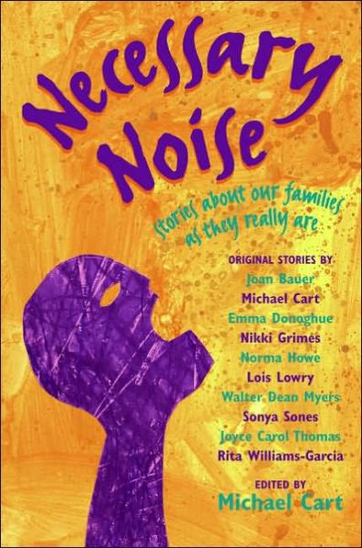 Cover for Michael Cart · Necessary Noise: Stories About Our Families As They Really Are (Paperback Book) (2006)