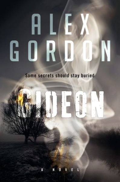Cover for Alex Gordon · Gideon: A Novel (Paperback Book) (2015)