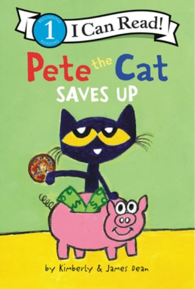Cover for James Dean · Pete the Cat Saves Up - I Can Read Level 1 (Inbunden Bok) (2023)