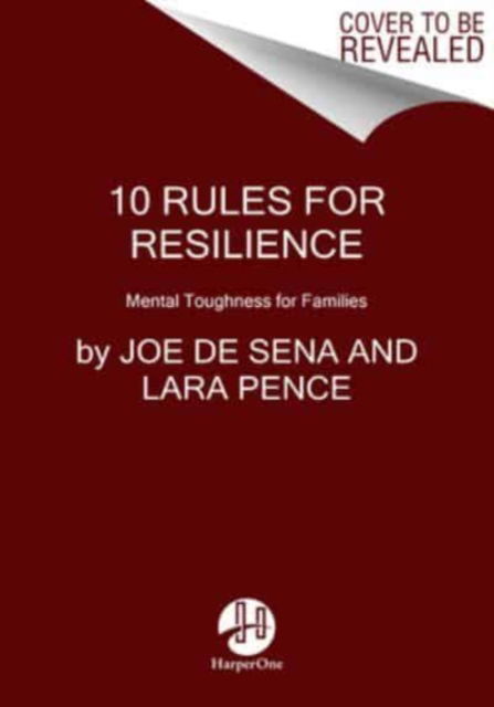 Cover for Joe De Sena · 10 Rules for Resilience: Mental Toughness for Families (Paperback Book) (2022)